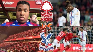 NOTTINGHAM FOREST 10 CRYSTAL PALACE VLOG 2223 ZAHA MISSES PENELTY amp DREADFUL AWAY PERFORMANCE😡 [upl. by Barstow]