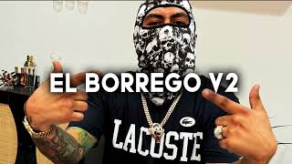 El Borrego V2  El Comando Exclusivo [upl. by Snevets]