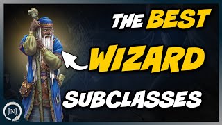 The 3 Best Wizard Subclasses in DampD 5e  Dungeons amp Dragons Wizard [upl. by Northey]