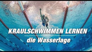 Kraulschwimmen lernen  die Wasserlage  SWIMAZING UNIVERSITY [upl. by Padegs]