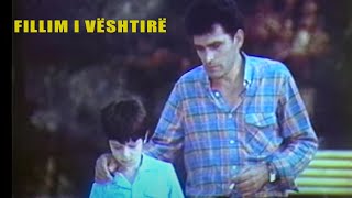 Fillim i veshtire Film ShqiptarAlbanian Movie [upl. by Nerag]