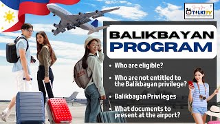 Balikbayan Program  Privileges Eligible Former Filipinos and Documents Required [upl. by Ackerley]