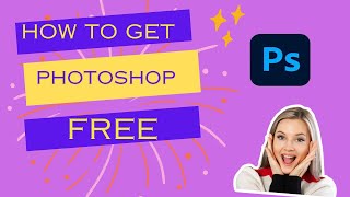 How to get Photoshop for Free 2023 [upl. by Body52]