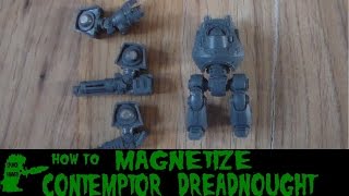 How to magnetize a Contemptor Dreadnought [upl. by Anidnamra]