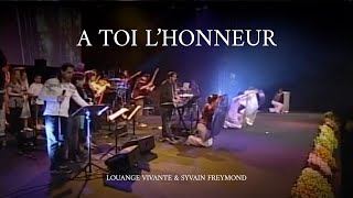 A toi lhonneur Jem 726 Louange vivante [upl. by Aicre]