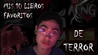 Mis 10 libros favoritos de TERROR [upl. by Mafalda150]