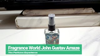 Fragrance World John Gustav Amaze  Fragrance Review  Middle Eastern Clones [upl. by Ahsekam]