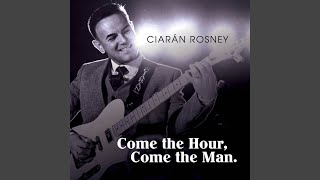 Come the Hour Come the Man [upl. by Ydnyl]