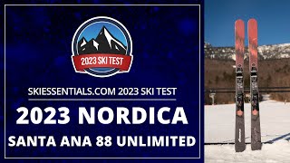 2023 Nordica Santa Ana 88 Unlimited  SkiEssentialscom Ski Test [upl. by Amaris]