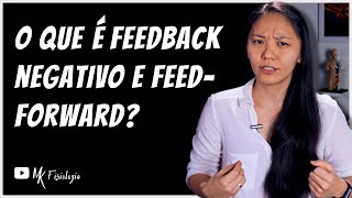 Mecanismos homeostáticos FEEDBACK NEGATIVO E FEEDFORWARD  MK Fisiologia [upl. by Iroc135]