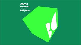 Jares  Dystopia Original Mix [upl. by Klehm190]