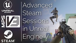 UE5 Tutorial MPS V3  Steam Integration [upl. by Anirtac574]