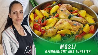 Mosli Tunesien Rezept  Einfaches Ofengericht mit Hähnchen  Mosli Tunisien [upl. by Nellac]