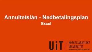 Excel  Avdrag renter og nedbetalingsplan for annuitetslån [upl. by Chrissy]