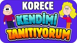 Korece Kendimi Tanıtıyorum 🙋🏻‍♀️ 🌟 [upl. by Cressy]