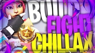 et je rentre yB 🔥►BUILD FIGHT CHILLAX 🌊 [upl. by Olly]