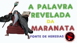 A PALAVRA REVELADA E AS HERESIAS DESTRUIDORAS [upl. by Lerrad]