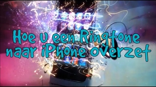 Hoe u een Ringtone naar iPhone Overzet [upl. by Dranyam]