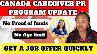 CANADA CAREGIVER PILOT PROGRAM 2024 UPDATE  GET A JOB OFFER [upl. by Ashleigh24]