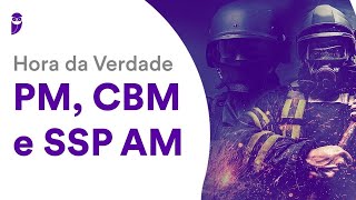 Hora da Verdade PM CBM e SSP AM Legislação Institucional PM  Prof Marcos Girão [upl. by Reffinnej]