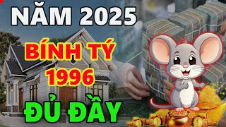 Tử vi tuổi Bính Tý 1996 năm 2025 Hung cát xen dám nghĩ lớn sẽ làm được việc lớn [upl. by Anatniuq]