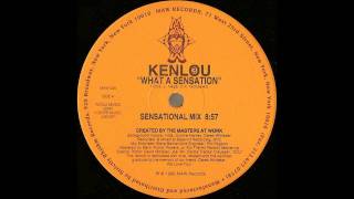 Kenlou  What A Sensation [upl. by Belanger]