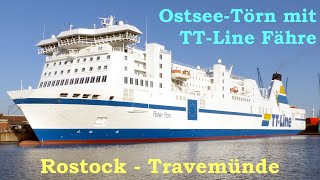 Rostock  Travemünde OSTSEE Fährfahrt mit TTLine PETER PAN im Juni 2021 [upl. by Uno]