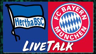 🔴 Hertha BSC vs FC Bayern München 01  LiveTalk Bundesliga [upl. by Rebak291]