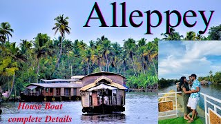 Alleppey  How to Plan Alleppey  Alleppey House Boat Complete Details  Travel with Sourabh [upl. by Biancha]