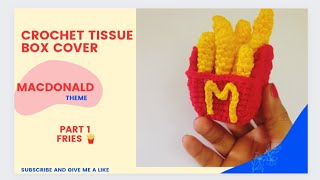 Crochet French Fries🍟 Macdonald theme tissue box cover part English guidelines [upl. by Caren]