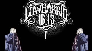 Low Barrio 1613 ft lad wayno  EL PELON DE LA 1613 [upl. by Anisor]