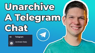 How To Unarchive A Telegram Chat [upl. by Nospmoht]