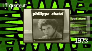 PHILIPPE CHATEL est décédé  L Equateur 1973 [upl. by Ube]