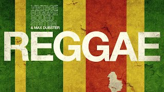 Reggae  Vintage Reggae Sound System amp Max Dubster [upl. by Bohon]