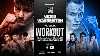 Leigh Wood vs Josh Warrington Public Workout [upl. by Volney]