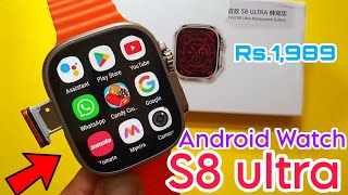 S8 Ultra 4G Android Smartwatch With SimCard Insert  S8 Ultra Smartwatch [upl. by Zelazny497]