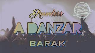 Drumless  A danzar  Barak ft Redimi2 [upl. by Aicyla]