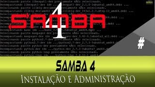 SAMBA 4 quotInstalação e administraçãoquot [upl. by Ilajna]