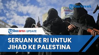 Seruan Panglima Brigade Al Qassam Hamas untuk Indonesia Jihad dan Bebaskan Masjid AlAqsa [upl. by Chapa]