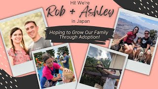 Adoptive Family Rob and Ashley in Japan [upl. by Corrinne]