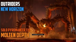 Outriders NEW EXPEDITION  Molten Depths  Pyromancer SOLO T15  New Horizon Patch [upl. by Harelda883]