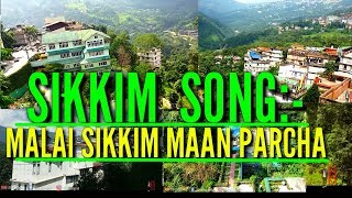 Malai Sikkim Maan Parcha  Lyrics By Pawan  Reloaded By TALABOYO  Best Song For Remove Tension [upl. by Ahsatsana]