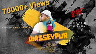 Wasseypur Song  Dhanbad Rap Song  Akki Rap King Feat Rapper SRV  Prod Jazz Mafiaa  NKB Pictures [upl. by Inatsed]