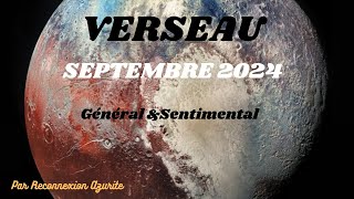 VERSEAU ♒️ SEPTEMBRE 2024🔮GENERAL  SENTIMENTAL🎀 [upl. by Sirovart343]