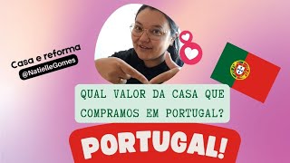 VALOR DA MINHA CASA EM PORTUGAL CH Impostos IMT Imposto Selo Registro e Escritura 🇵🇹📑 [upl. by Suirada]