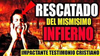 TESTIMONIOS CRISTIANOS 6 ➤ RESCATADO DEL INFIERNO TESTIMONIOS CRISTIANOS IMPACTANTES TESTIMONIOS [upl. by See]