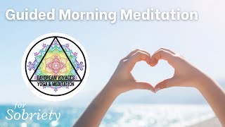 Guided Morning Meditation for Sobriety by Amie G 10 minute AA Morning Meditation [upl. by Tibold917]