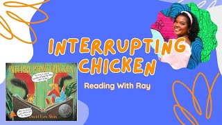 📚Reading with Ray📚 quotInterrupting chickenquot By David Ezra Stein [upl. by Naibaf]