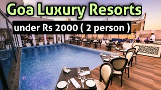 Goa Best Hotels Resorts under  Goa budget hotels Near baga calangute Beach  Goa hotel price list [upl. by Iman]