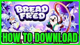 How To DOWNLOAD Bread And Fred On PCLaptop 2024 [upl. by Aleuqahs]